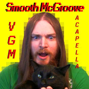 Smooth McGroove's album VGM Acapella Volume 1